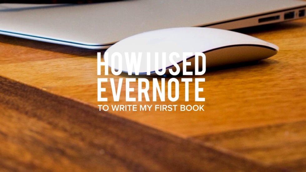 how to use evernote to write a book