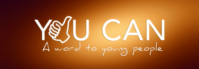 A Word to Young People: You Can!
