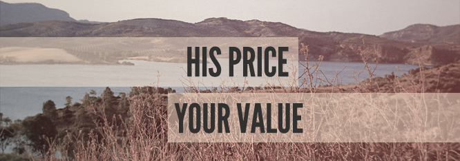 His Price. Your Value.