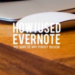 how to use evernote to write a book