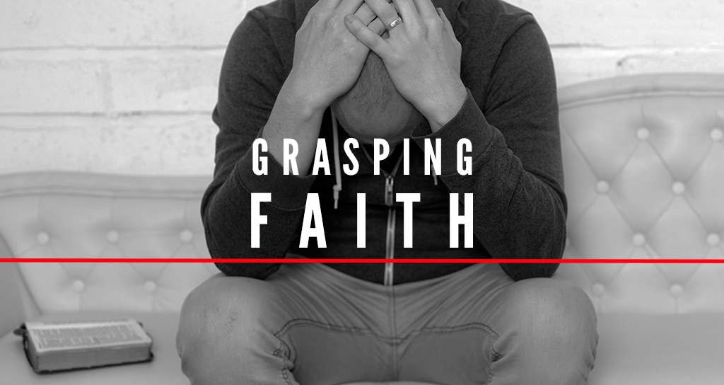 Grasping Faith