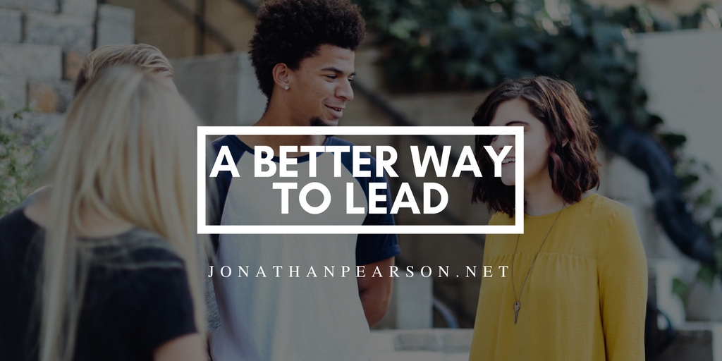 A Better Way to Lead