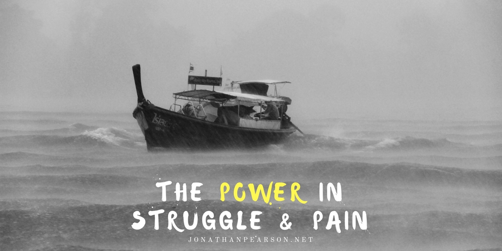 The Power in Struggle and Pain