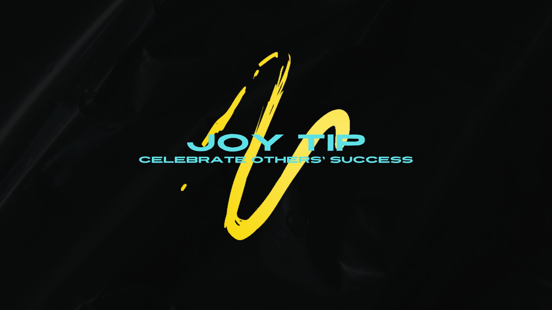 Joy Tip: Celebrate Others’ Victories